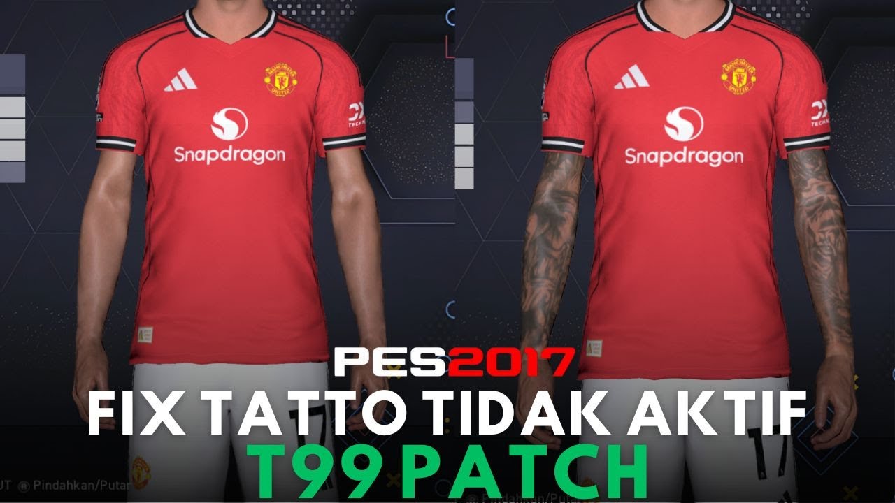 Perbaiki Tatto pack tidak aktif di pes 2017 t99 patch