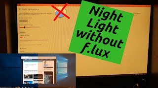 Night Light trick on Windows 10 without f.lux screenshot 2