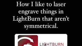 Laser Engraving Odd Shapes With Lightburn And Adobe Illustrator