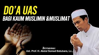 Doa UAS Bagi Kaum Muslimin & Muslimat || Ust. Abdul Somad