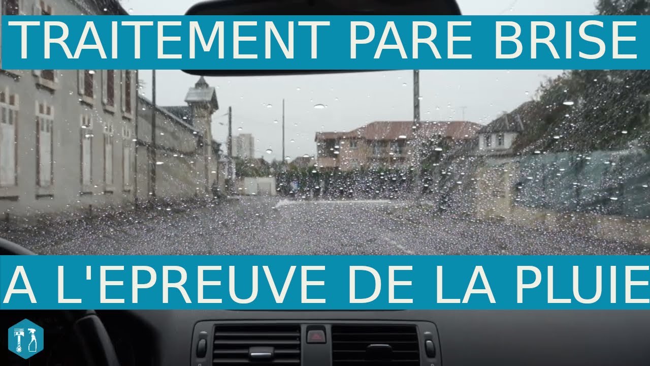 Quel traitement anti-pluie choisir pour le pare-brise de votre voiture ? -  Rs Detailing