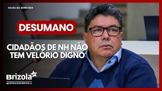 Brizola Denuncia Tempo Insuficiente Para Velrios Em Novo Hamburgo