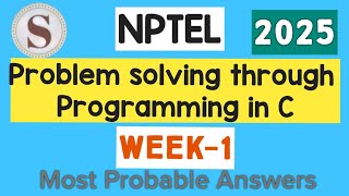 Problem solving through Programming In C || NPTEL week 1 answers 2025 || Jan-Apr|| #nptel #skumaredu