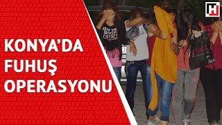 KONYA'DA FUHUŞ OPERASYONU