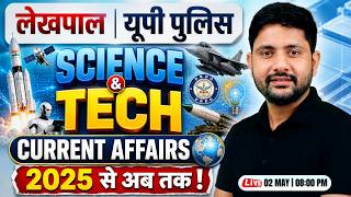 Science &amp; Technology Current Affairs 2026 | UP Lekhpal | UP Police | Current Affairs By Ankit Sir