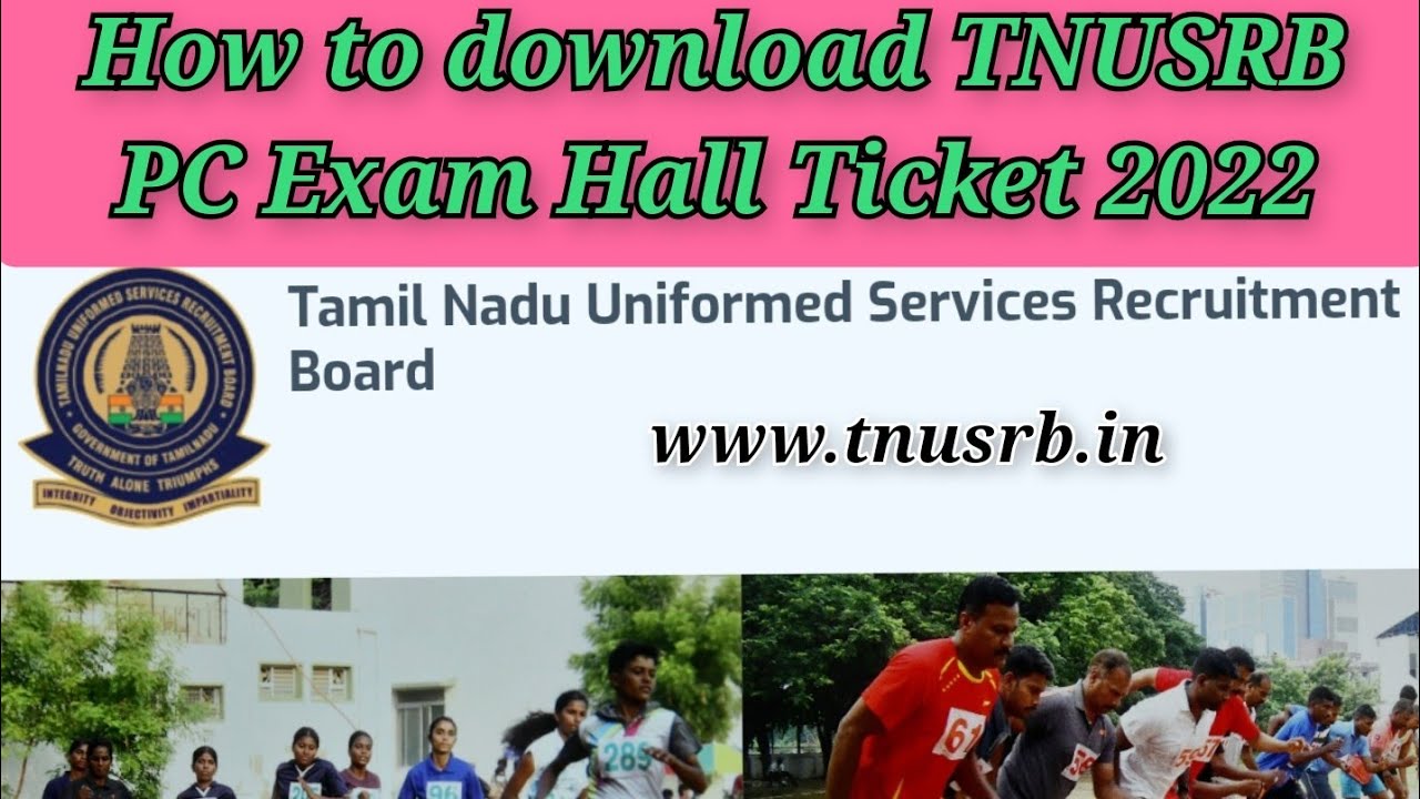How to download TNUSRB PC Examination Hall Ticket