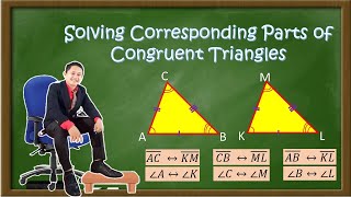 Solving Corresponding Parts of Congruent Triangles   ∥ Grade 8   ∥   Quarter 3