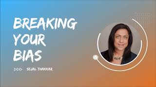 Mediation Week 2020 - Breaking Your Bias