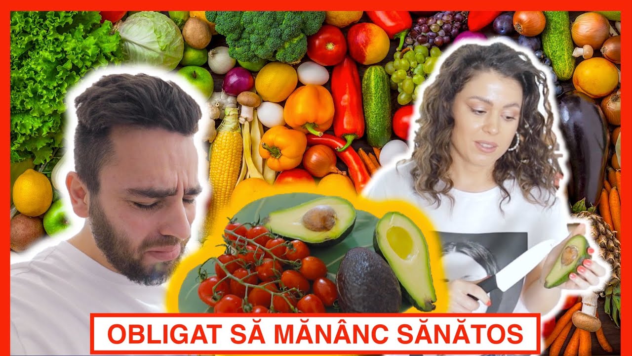 M-a obligat să mănânc sănătos o zi!