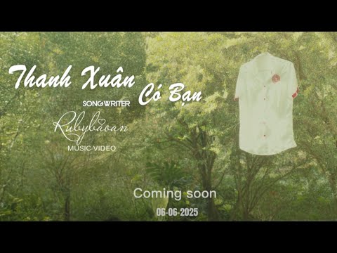 Thanh Xuân Có Bạn | Ruby Bảo An - Cát Vi - Mỹ Ngân - Gia Bảo || Teaser MV