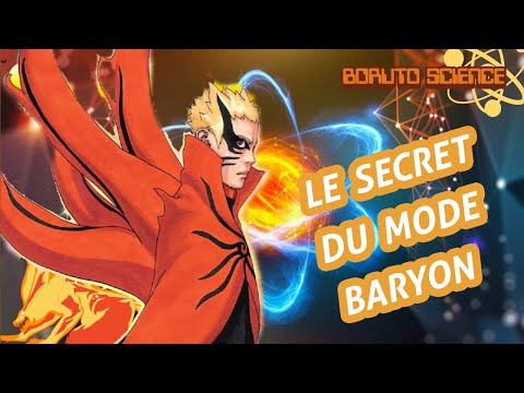 LA NOUVELLE TRANSFORMATION DE NARUTO BARYON MODE EXPLIQUEE PAR LA SCIENCE !