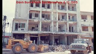 Biệt Động Sài Gòn (Phần 8) - Đánh Bom Khách Sạn MetroPole 4-12-1965