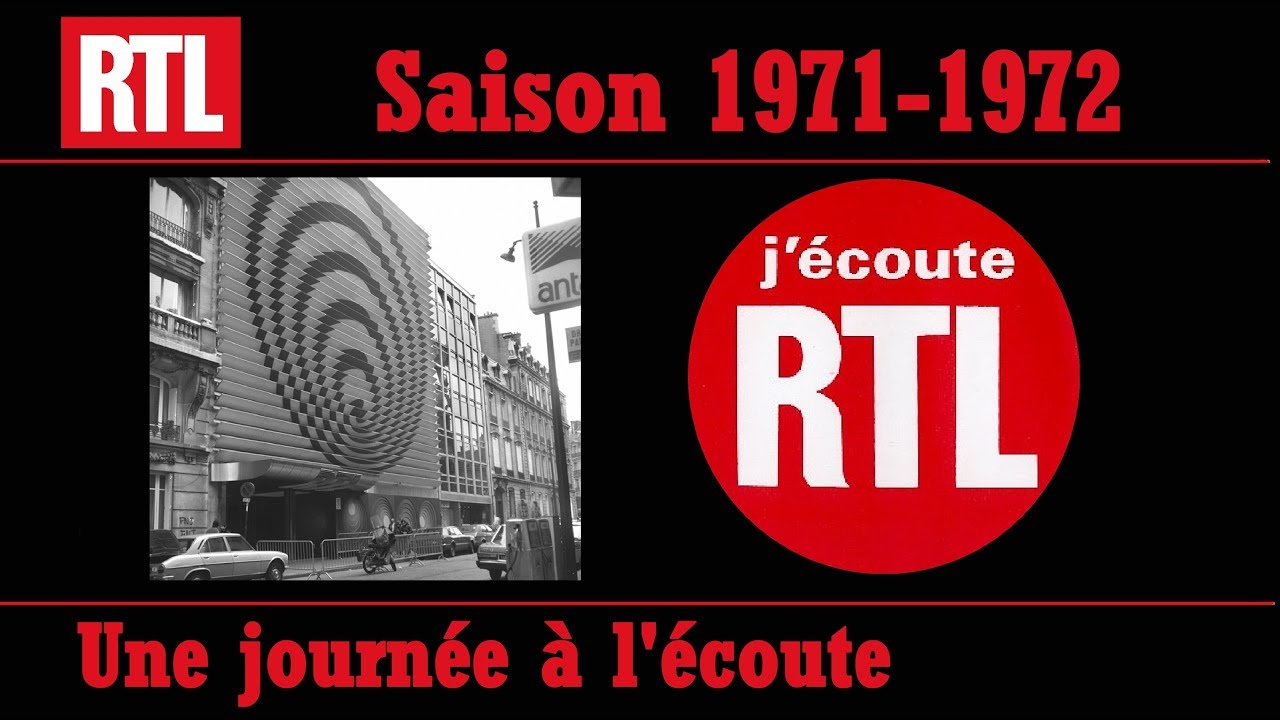 RTL EN 1971 UNE JOURNEE A L'ECOUTE DE RTL AVEC LES ANIMATEURS ET LES  INDICATIFS - YouTube