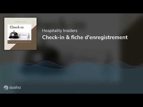 Check-in & fiche d'enregistrement