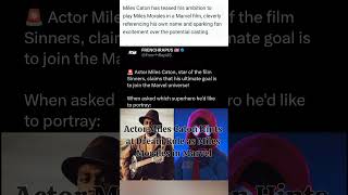 Actor Miles Caton Hints At Dream Role As Miles Morales In Marvel.