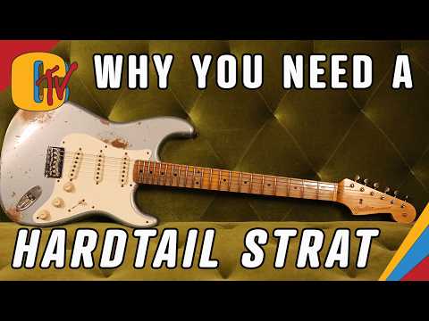 Why You Need A Fender Hardtail Stratocaster