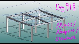 Revit Exercise (Day 918) Mass / Adaptive Family / Structure Exercise