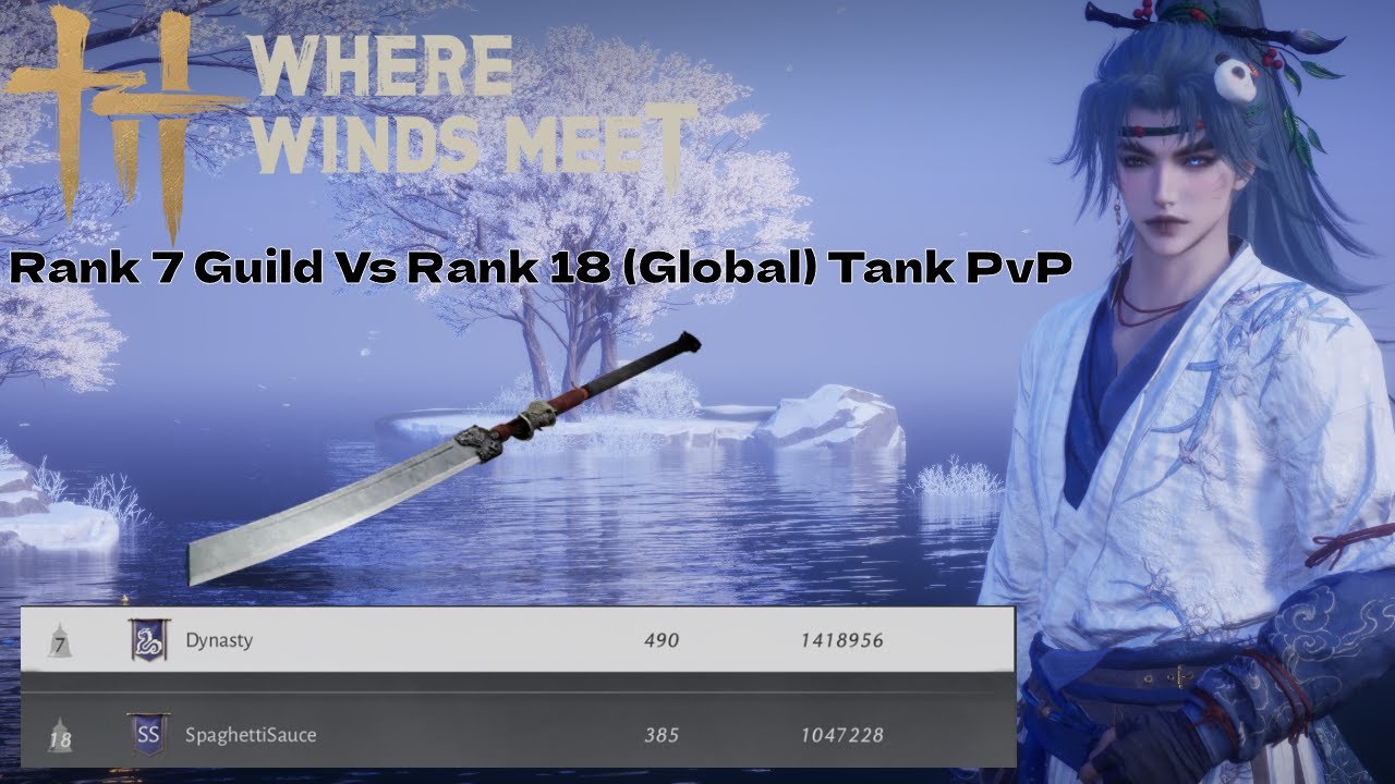Where Winds Meet - Rank 7 Guild Vs Rank 18 Guild - Tank PvP
