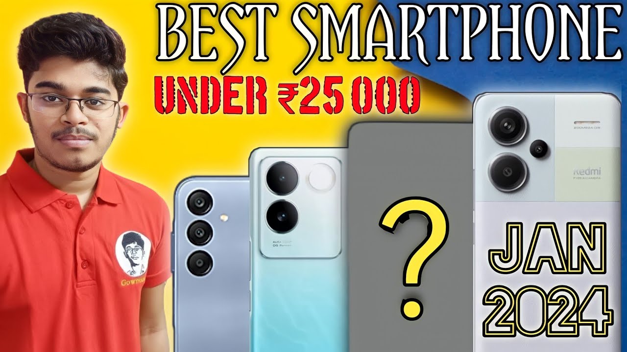 Top Best Overall Phones To Buy Under ₹25,000 January 2024 💥 YouTube