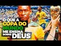 O que a Copa me ensina sobre Deus | Mundo Cópia