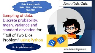 Probability, mean, standard deviation for “Roll of Two Dice Problem” using Python| Tutorial-23