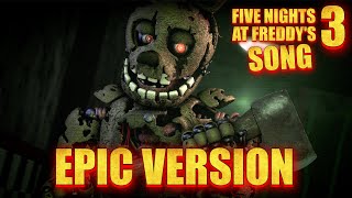 Five Nights at Freddy's 3 Song: \