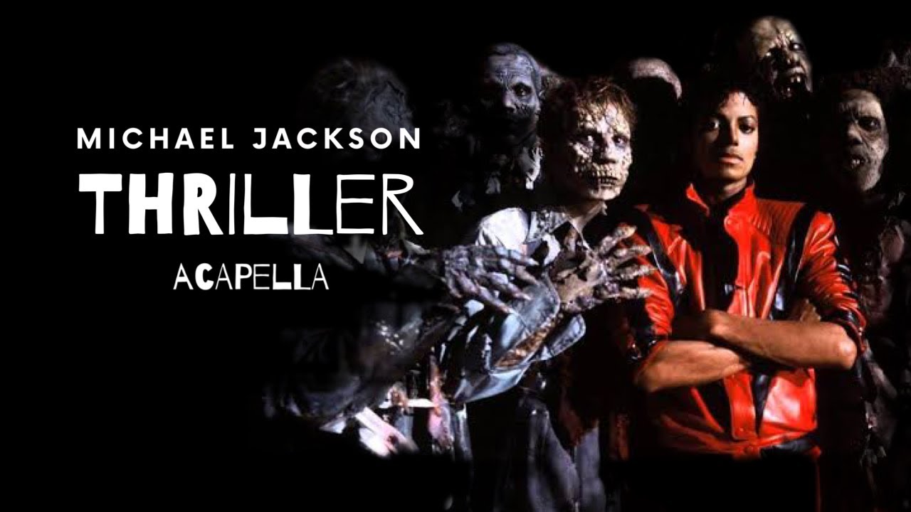 Michael Jackson - Thriller - Acapella Studio 