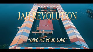 Jah Revolution - Give Me Your Love (Official Video 2K22)