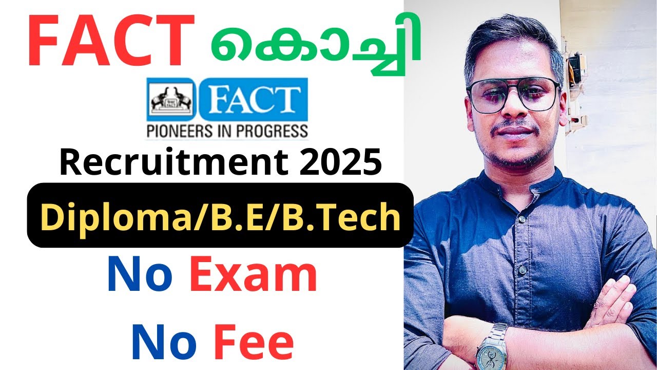 FACT Kochi Recruitment 2025 | FACT Apprentice Vacancy 2025 | Kerala Govt Jobs 2025