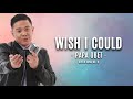 WISH I COULD | PAPA OBET