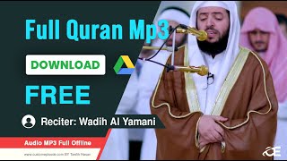 Wadih Al Yamani Holy Quran Recitation mp3 zip Files free Download screenshot 1