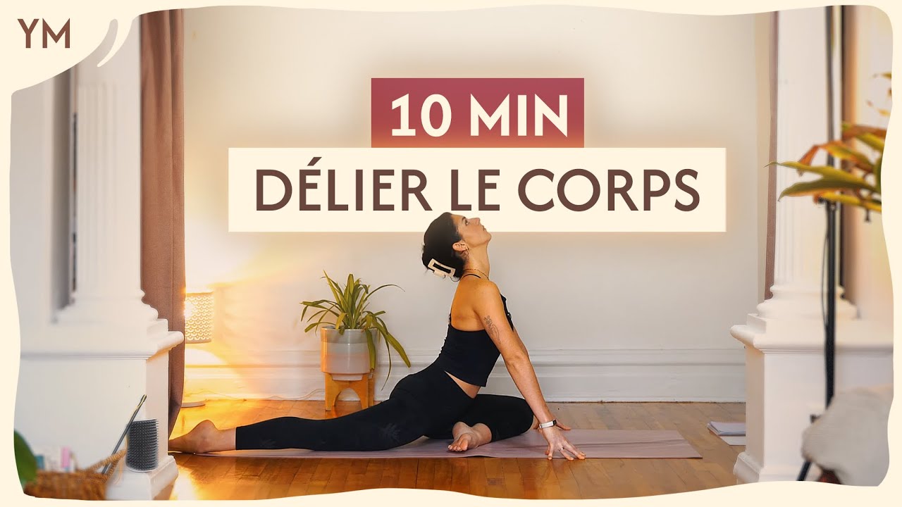 10 min - Délier le corps 🧚