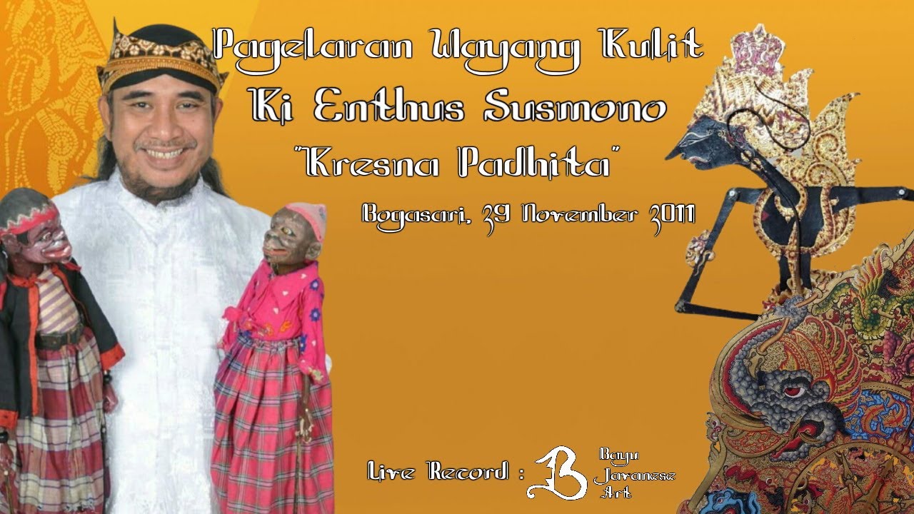 LIVE RECORD Wayang Kulit Alm. Ki Enthus Susmono || Kresna Pendhita || Bogasari 40 Tahun