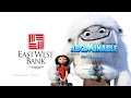 Reach further with east west bank and abominable