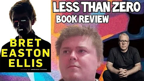 Less Than Zero - Bret Easton Ellis BOOK REVIEW