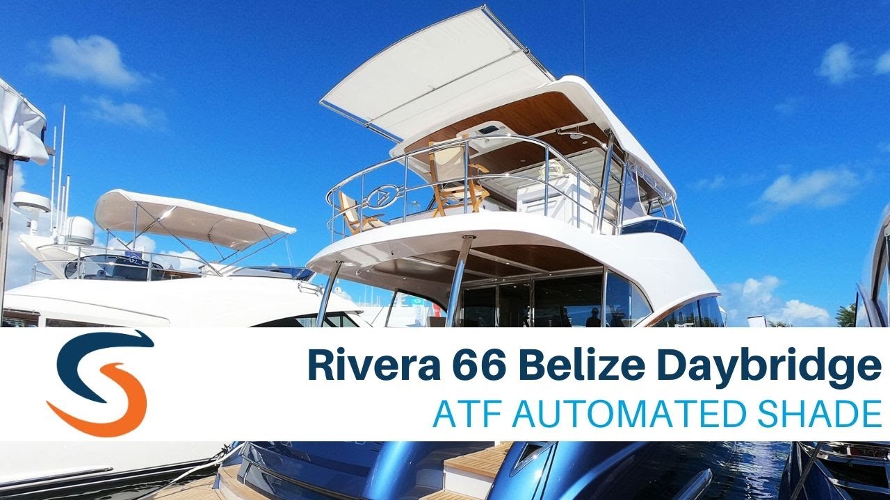 Riviera 66 Belize Daybridge with SureShade Flybridge Shade YouTube