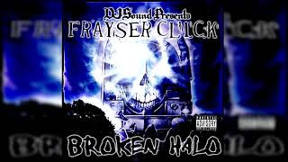 Frayser Click - Broken Halo (Instrumental)