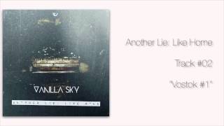 Vanilla Sky - 02 - Vostok 1 (Official Lyrics Video)