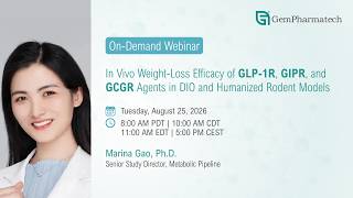 [Webinar] In Vivo Weight-Loss Efficacy of GLP-1R, GIPR, and GCGR Agents in DIO and Humanized Models
