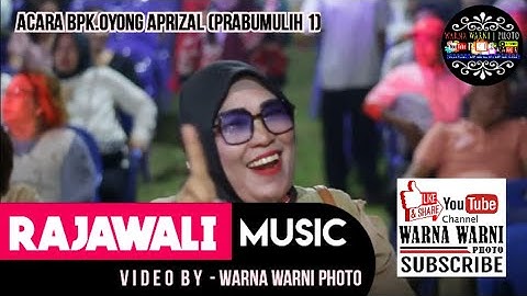 Dibohongin || RAJAWALI MUSIC || WARNAWARNI || Prabumulih1 || Acara Bp.Oyong || 16Mei2023