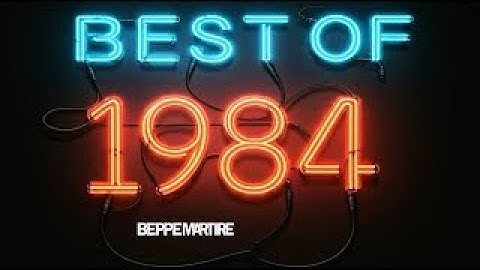 The Best Of 1984 Part 2