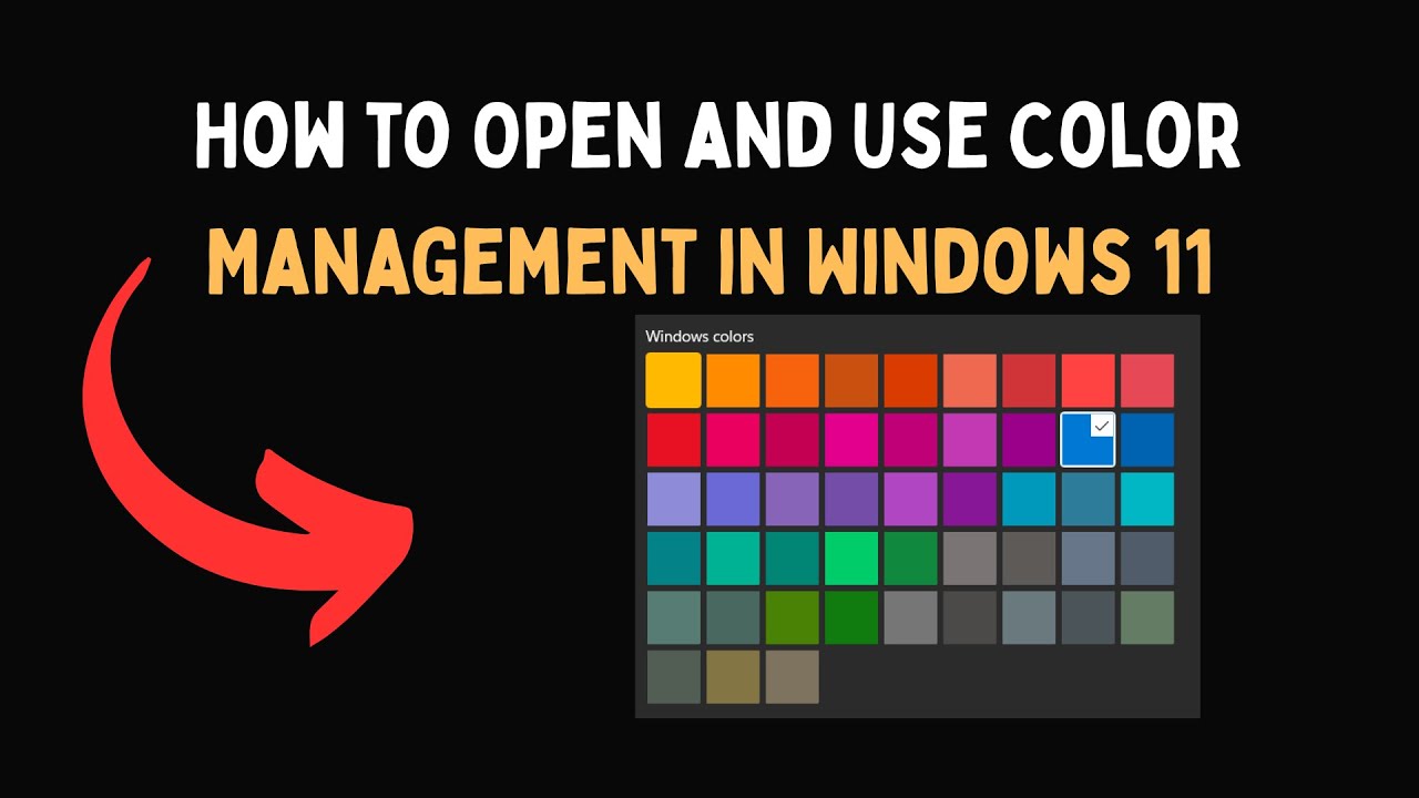 How to Open and Use Color Management in Windows 11 - YouTube