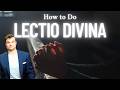 Lectio Divina: 4 Steps to Dialogue with God + a Bonus Step