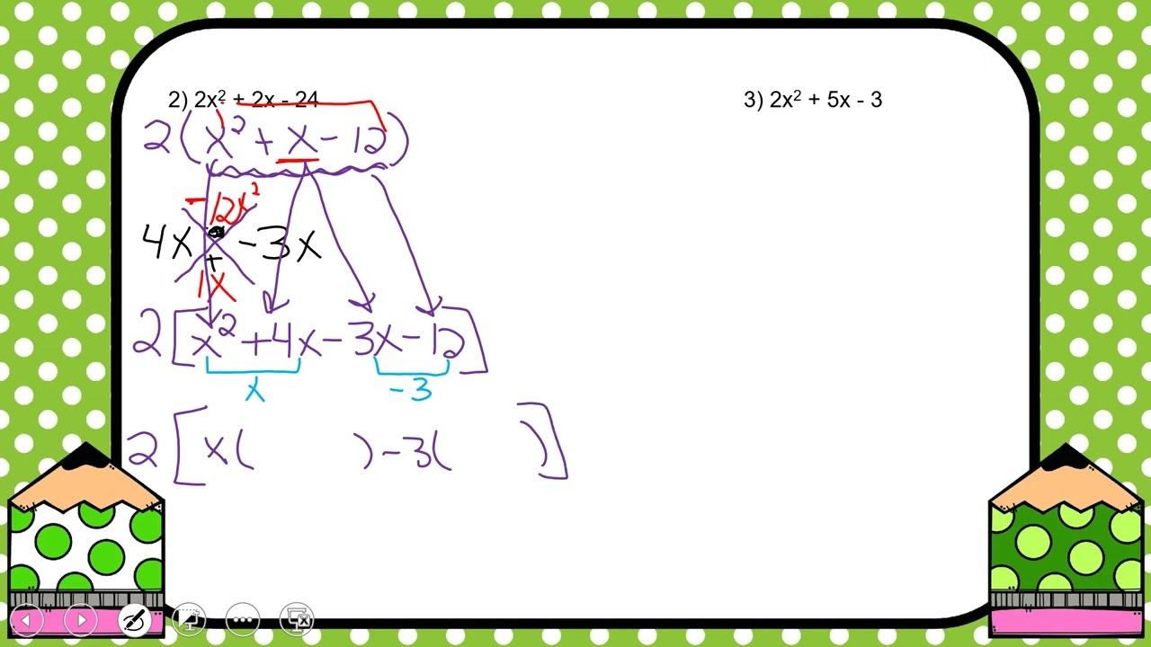 10-7 Notes: Factoring Trinomials by Grouping