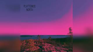 plattemus "north" (official audio release)