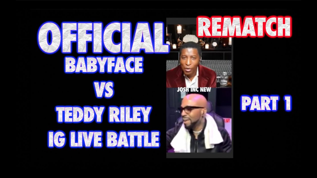 Kenny Babyface Edmonds Teddy Riley Back For Instagram Live Rematch