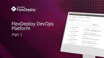 Simplify DevOps with FlexDeploy