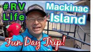 FUN DAY at Mackinac Island / Bike Ride Around Island Shopping in Mackinac / Solitude 380 FLR #RVLife