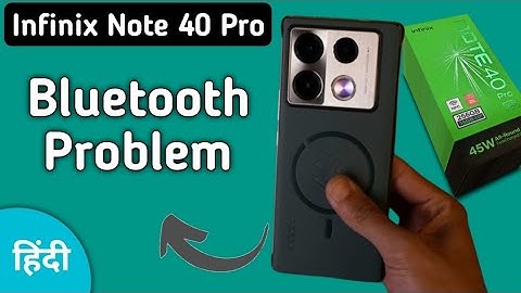 infinix note 40 Pro bluetooth problem solve kaise karen, how to fix bluetooth problem in infinix not