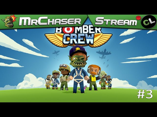 Бомбический Отряд! #3 | Bomber Crew | MrChaser